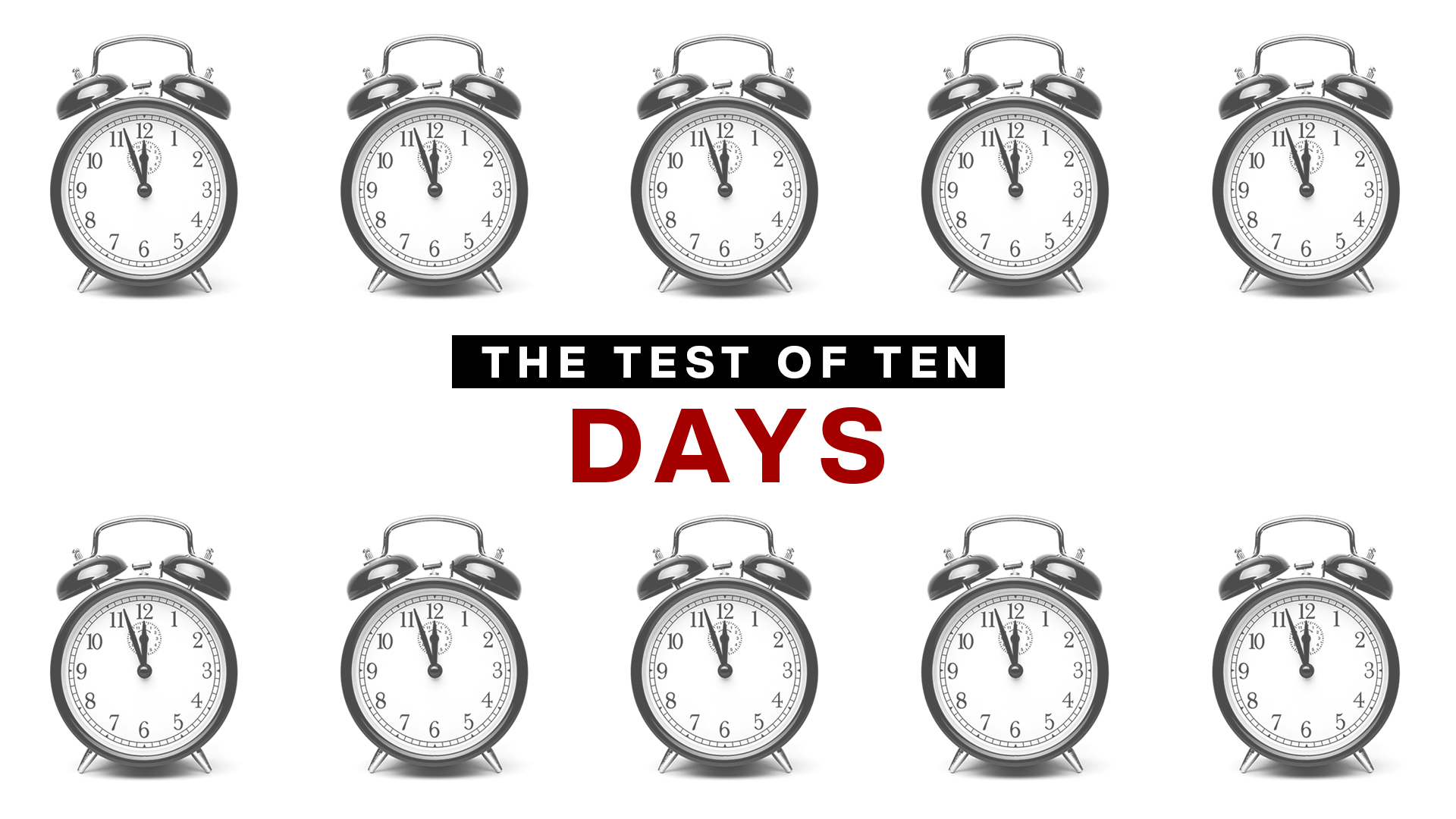 The Test of Ten Days - Joshua Harris